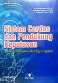 Sistem Cerdas dan Pendukung Keputusan